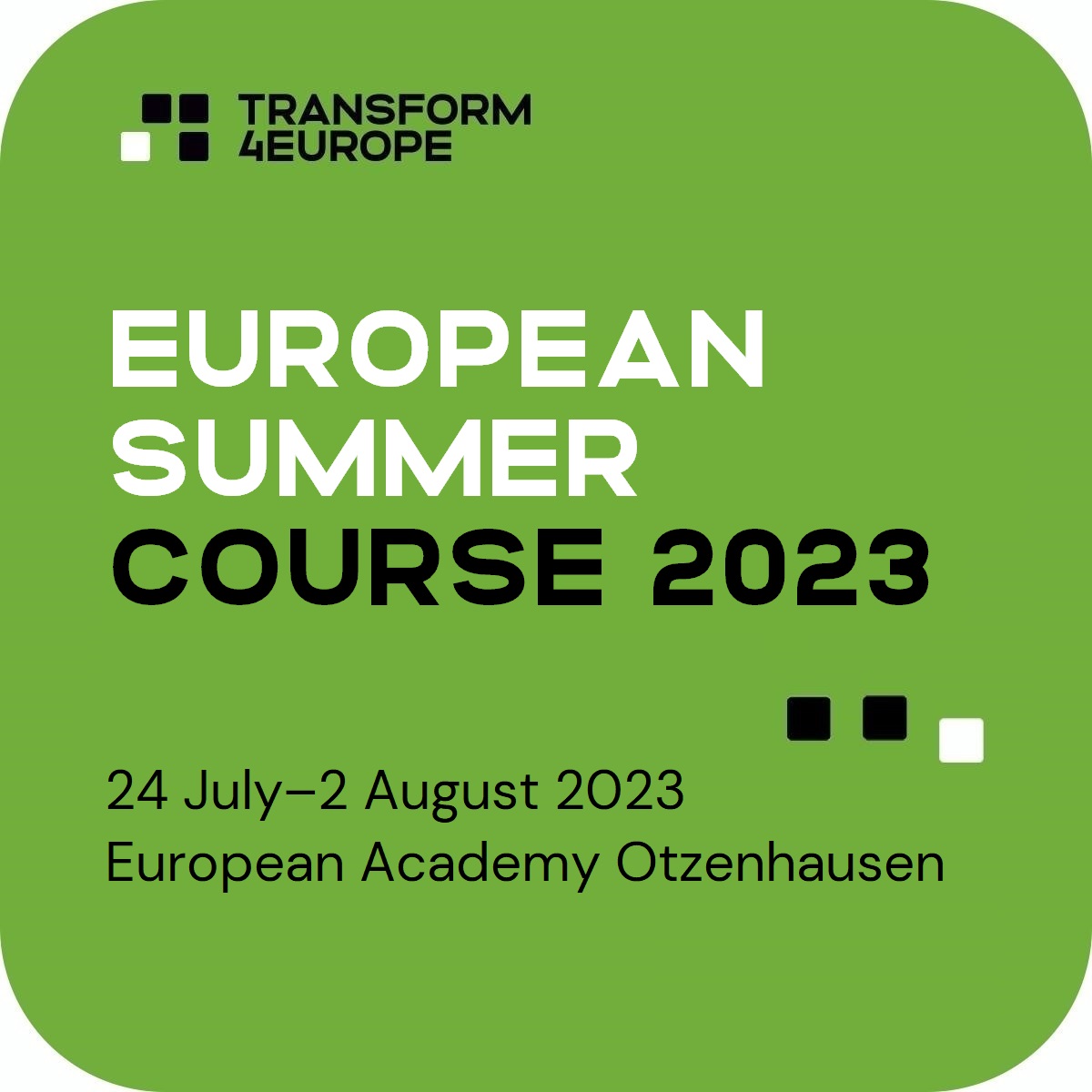 European Summer School Course Transform4europe