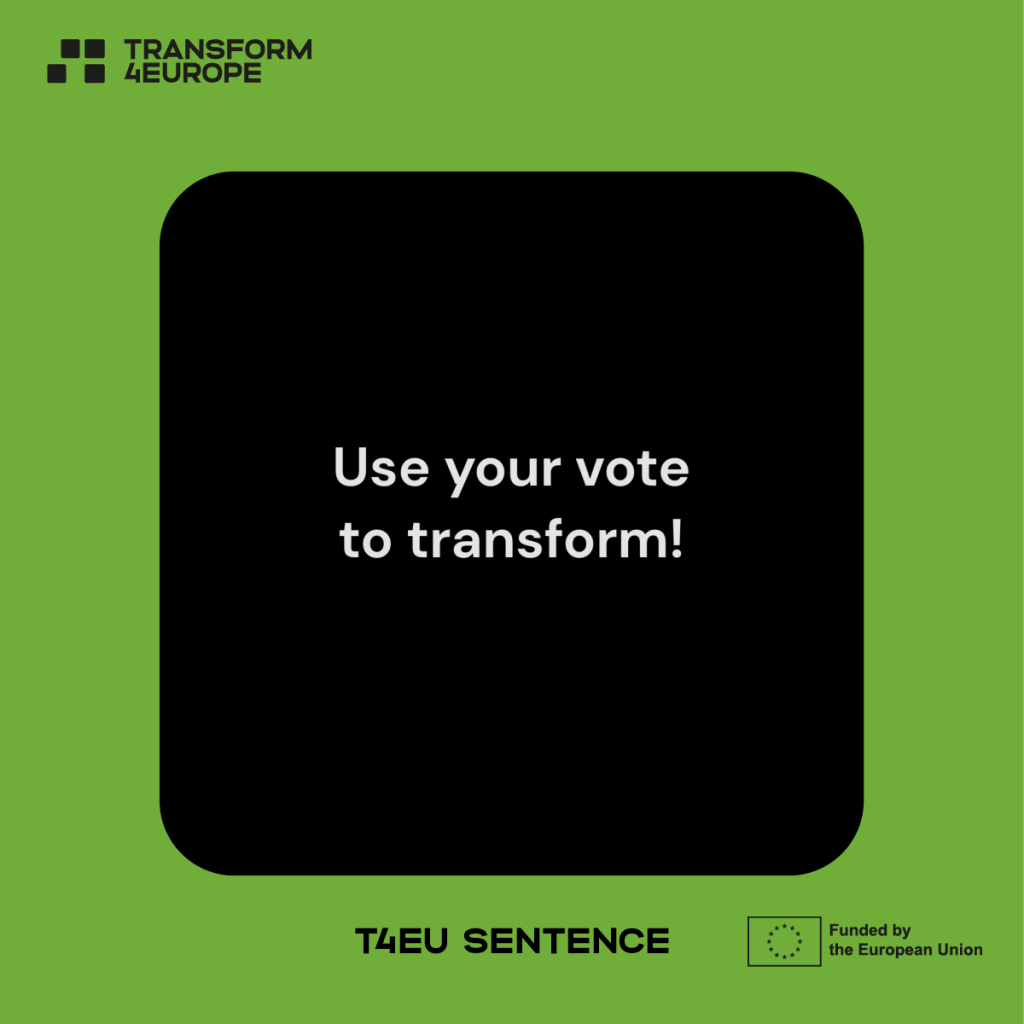 Use your vote to transform!