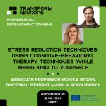 Green graphic with text: 'Professional Development Training: stress reduction techniques, using cognitive-behavioral therapy techniques while being kind to yourself'