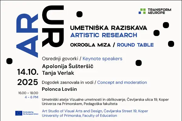 Event poster for an artistic research round table on October 14, 2025, listing keynote speakers Apolonija Šušteršič and Tanja Verlak, with Polonca Lovšin, at the Art Studio of Visual Arts in Koper, Slovenia.