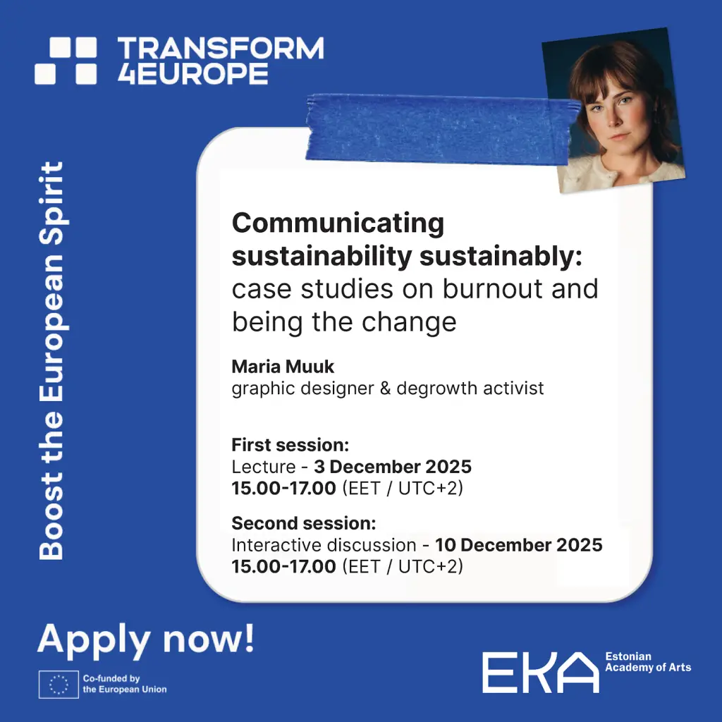 Event poster with a photo of a woman in the top right. Text details a seminar by Maria Muuk on sustainability, burnout, and change, with sessions on 3 and 10 December 2025. Logos for Transform4Europe, EU, and EKA.