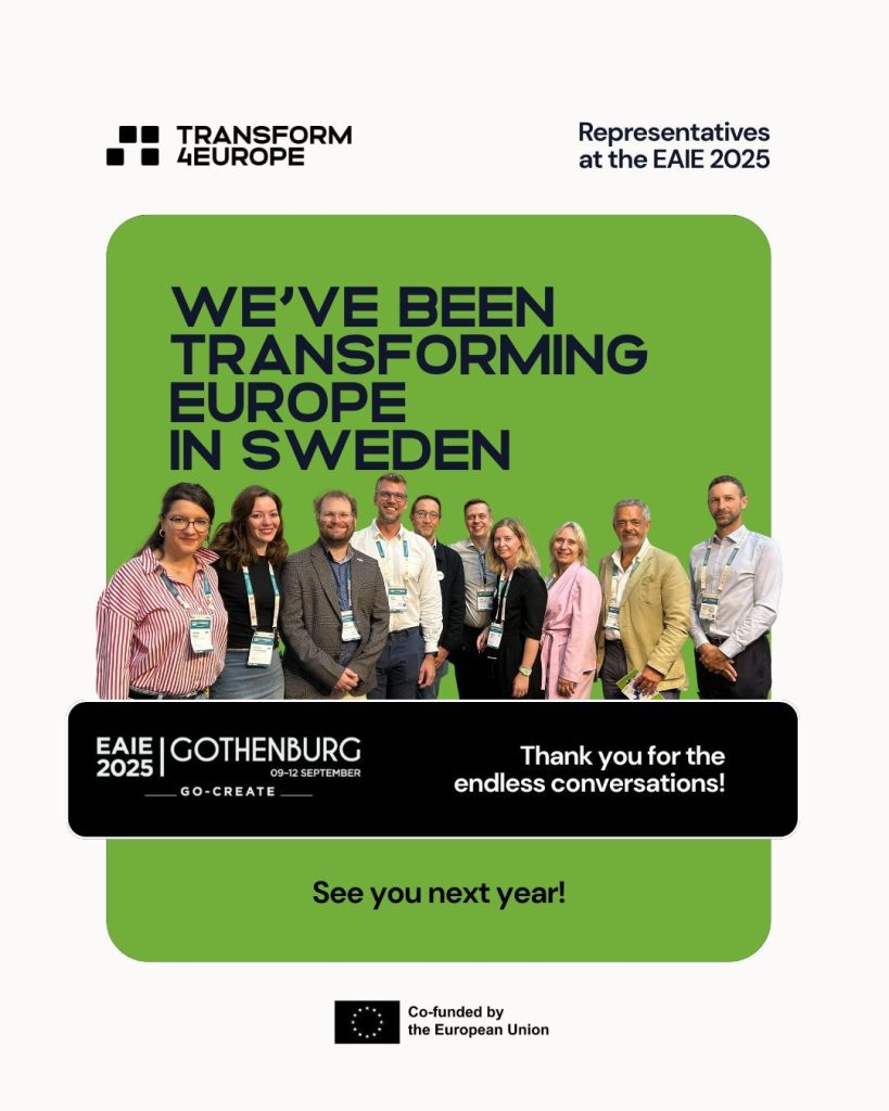 A group of ten people smiling and posing together at an event, with text promoting the EAIE 2025 conference in Gothenburg and thanking attendees. Logos of Transform4Europe and the European Union are visible.