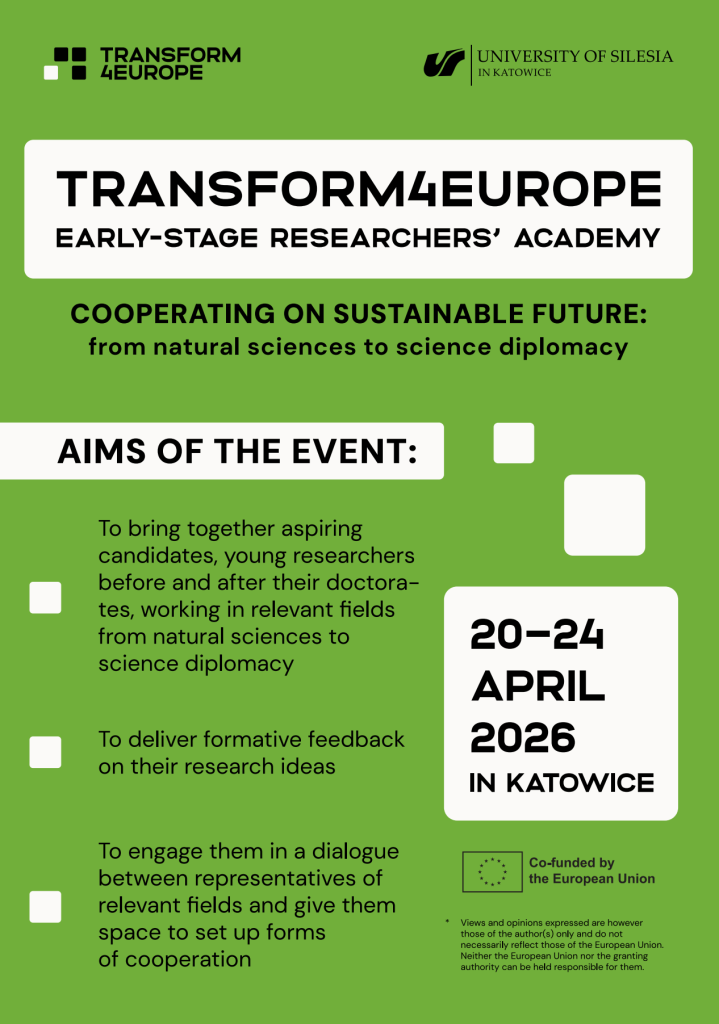 Event poster for Transform4Europe Early-Stage Researchers Academy (April 20–24, 2026, Katowice), highlighting aims like fostering dialogue, research feedback, and collaboration across natural sciences. Green and black design.