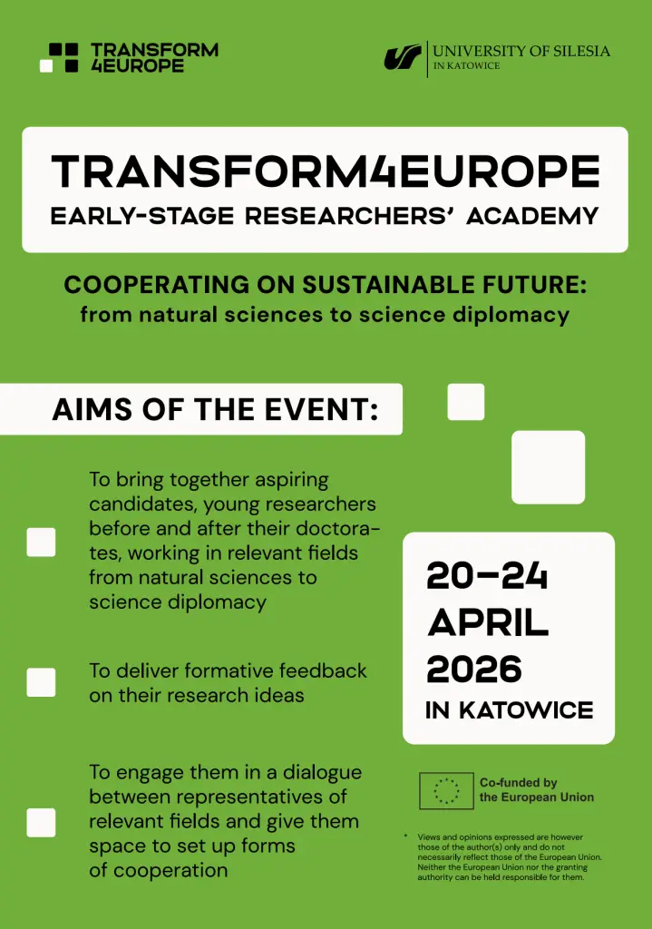 Event poster for Transform4Europe Early-Stage Researchers Academy (April 20–24, 2026, Katowice), highlighting aims like fostering dialogue, research feedback, and collaboration across natural sciences. Green and black design.